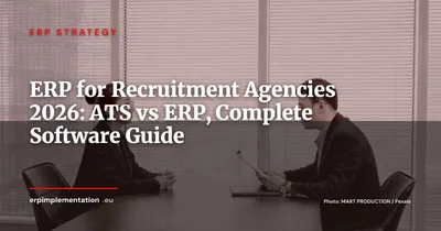 ERP for Recruitment Firms and Executive Search: Choosing the Right Software in 2026