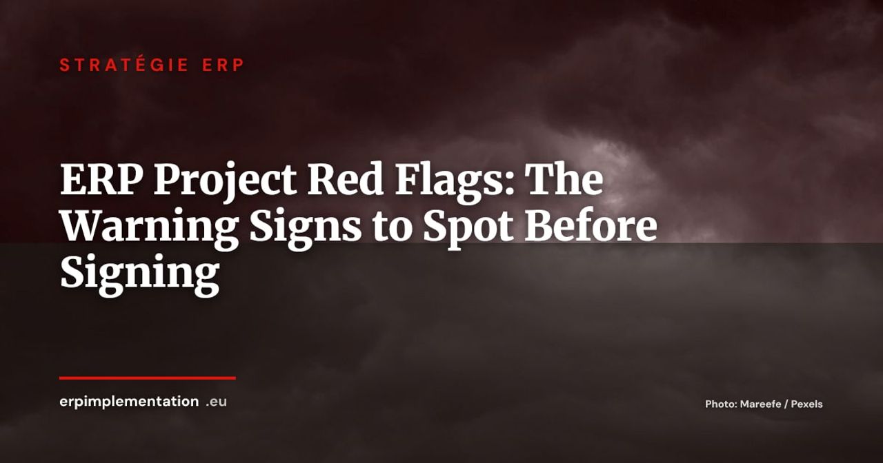 ERP Red Flags: Warning Signs Your Project Will Derail (Before the Kick-Off)