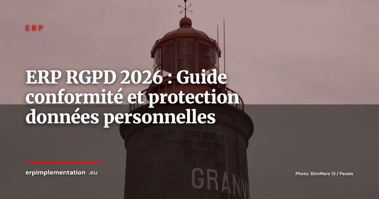 ERP et conformité RGPD : protéger les données personnelles en 2026