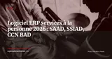 Logiciel de gestion pour SAAD et SSIAD : ERP vs solutions métier spécialisées - guide 2026 — ERP