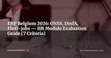ERP and Social Compliance in Belgium 2026: ONSS, DmfA, Flexi-jobs and Joint Committees — ERP Strategy