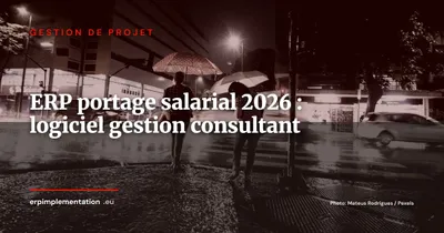 ERP pour les sociétés de portage salarial : gérer le cycle consultant de A à Z en 2026