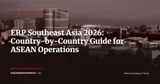 ERP in Southeast Asia 2026: A Complete Guide for Singapore, Malaysia, Indonesia, Vietnam and Thailand — ERP Strategy