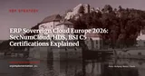 ERP and Sovereign Cloud in Europe 2026: SecNumCloud, HDS, BSI C5 — Certification Guide for Regulated Industries — ERP Strategy