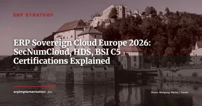 ERP and Sovereign Cloud in Europe 2026: SecNumCloud, HDS, BSI C5 — Certification Guide for Regulated Industries