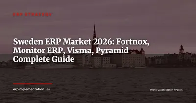 Sweden ERP Market 2026: Fortnox, Monitor ERP, Visma and Pyramid — Guide for International Subsidiaries