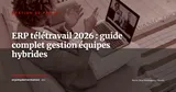 ERP et télétravail : optimiser la gestion à distance post-COVID — Gestion de projet