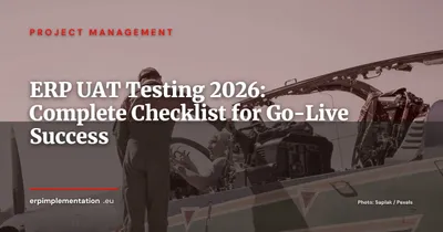 ERP Testing and UAT: Complete Checklist for Successful Go-Live