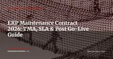 ERP Maintenance Contract Guide: TMA, SLA and Post Go-Live Best Practices — Project Management