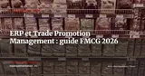 ERP et Trade Promotion Management (TPM) : déductions GMS, RFA et réconciliation pour industriels FMCG 2026 — Stratégie ERP