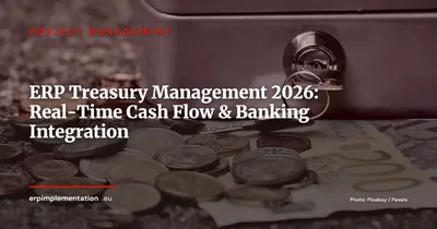 ERP Treasury Management: Master Real-Time Cash Flow Control