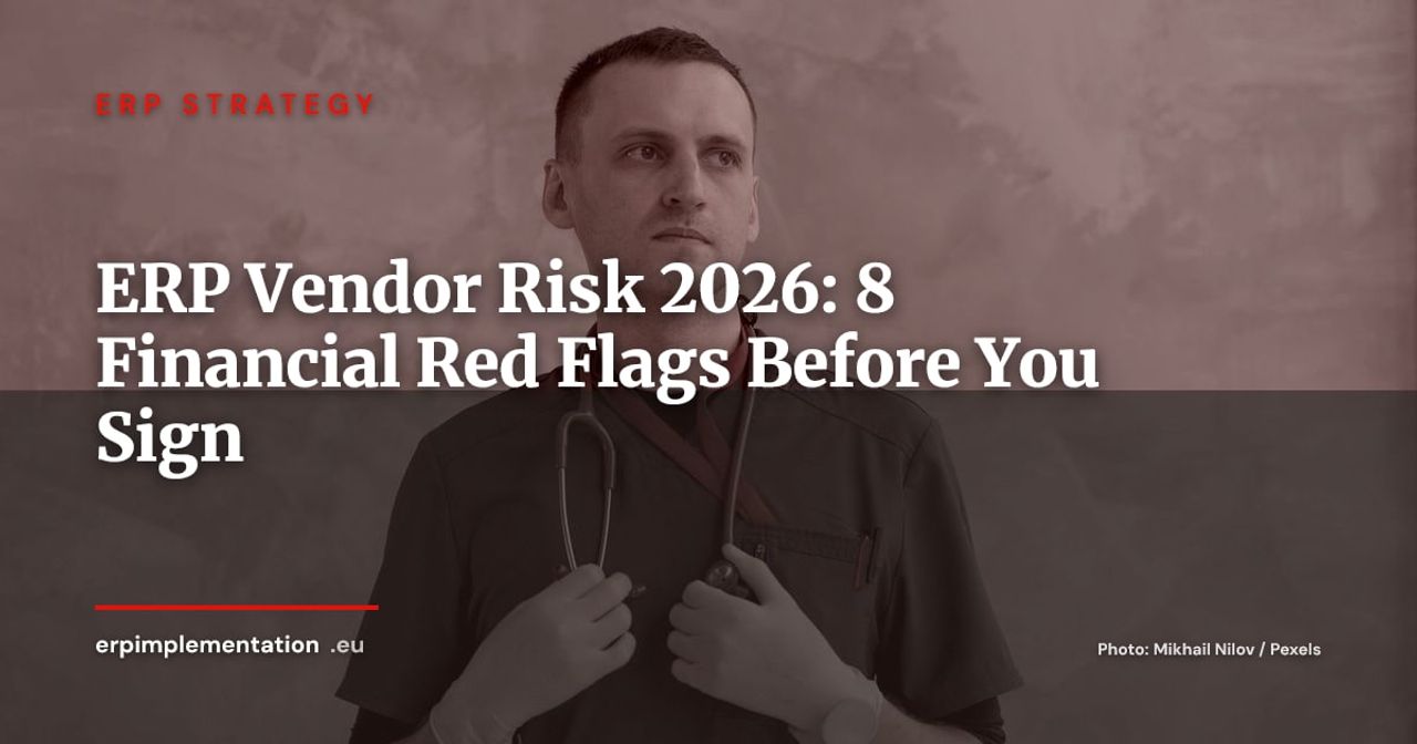 8 Warning Signals to Evaluate Your ERP Vendor's Financial Health Before Signing
