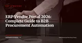 ERP Vendor Portal: Digitalize B2B Relations and Procurement Cycles — ERP Strategy