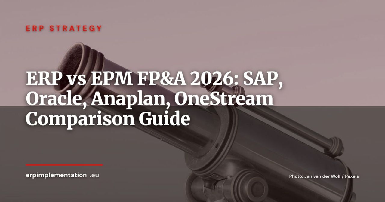 ERP vs EPM: How to Integrate SAP, Oracle, OneStream or Anaplan into Your FP&A in 2026