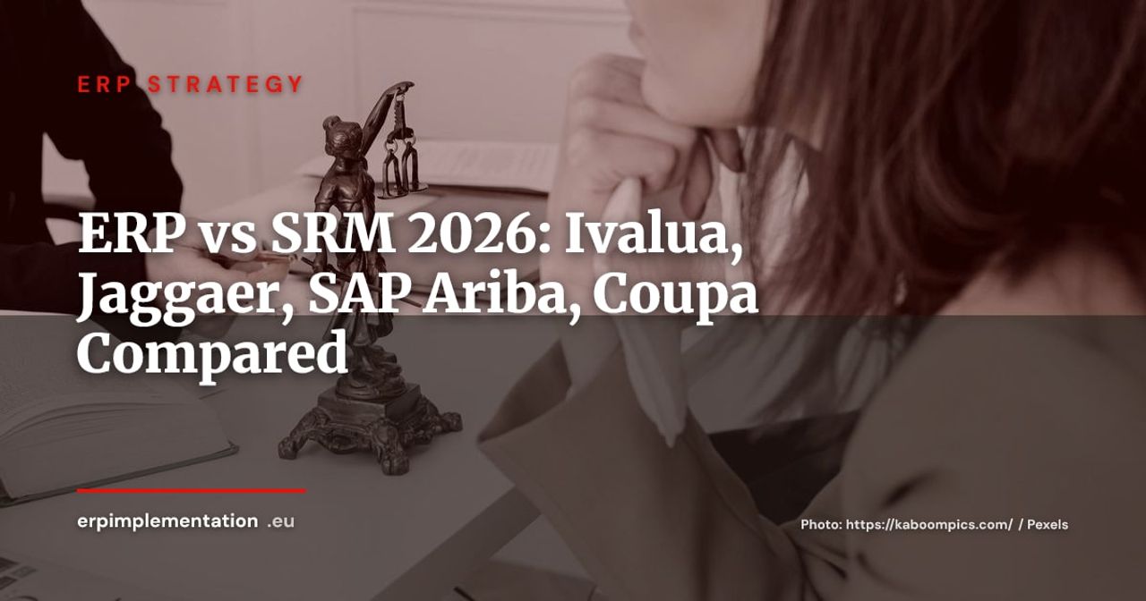 ERP vs Dedicated SRM: When to Choose Ivalua, Jaggaer, SAP Ariba or Coupa Over Your Native Module