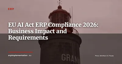 EU AI Act and ERP: Compliance Guide for Businesses in 2026