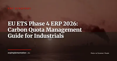 EU ETS Phase 4 and ERP: Managing Your Carbon Allowances in 2026