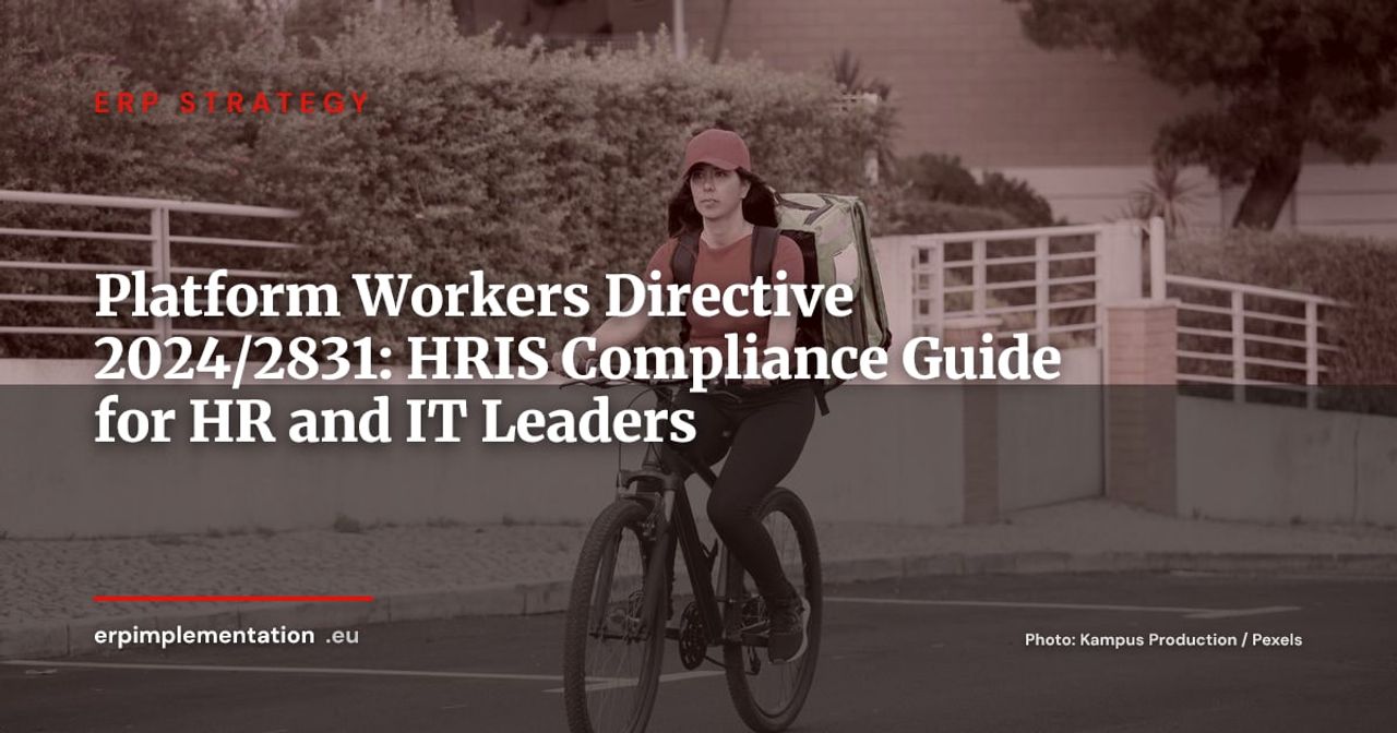 EU Platform Workers Directive 2024/2831: 8 HRIS Changes to Make Before December 2026