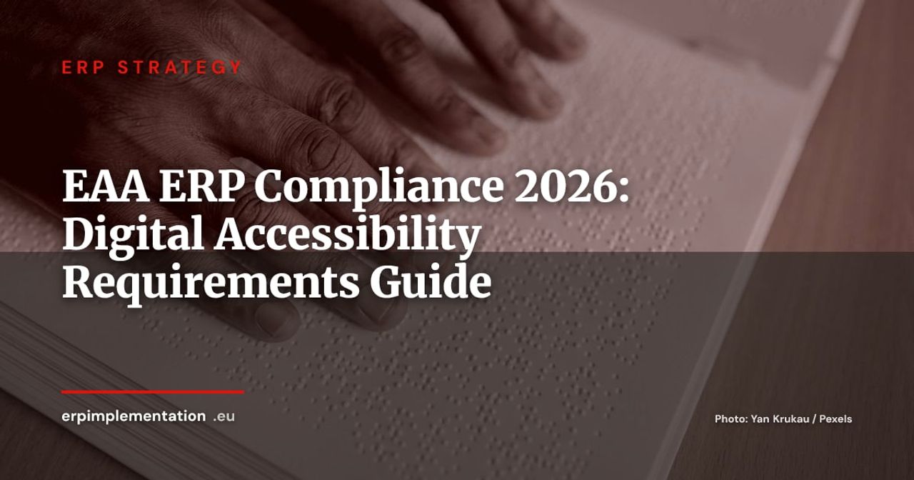 European Accessibility Act & ERP: Making Enterprise Software Accessible by 2028