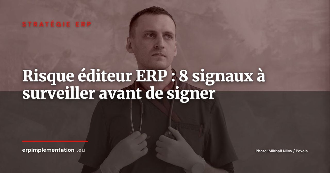 8 signaux d'alerte pour évaluer la santé financière de votre éditeur ERP avant de signer