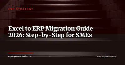 Excel to ERP Migration: Complete Guide for SMEs in 2026