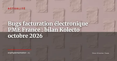 Facturation électronique : les PME moins touchées par les bugs que prévu, mais l'échéance 2027 inquiète