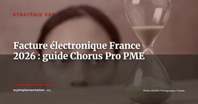 Facture électronique France 2026 : guide Chorus Pro et mise en conformité ERP pour TPE et PME