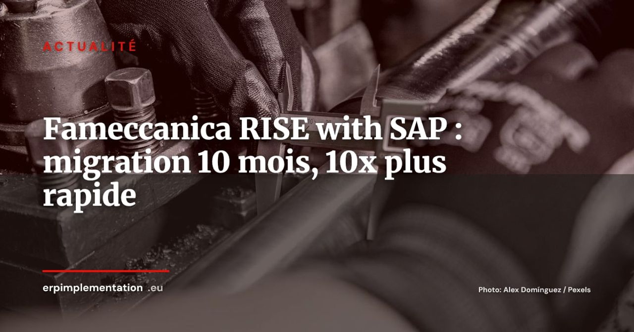 Fameccanica migre vers RISE with SAP en 10 mois : résultats concrets