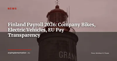 Finland 2026: Payroll Regulation Changes and ERP System Updates You Need to Know