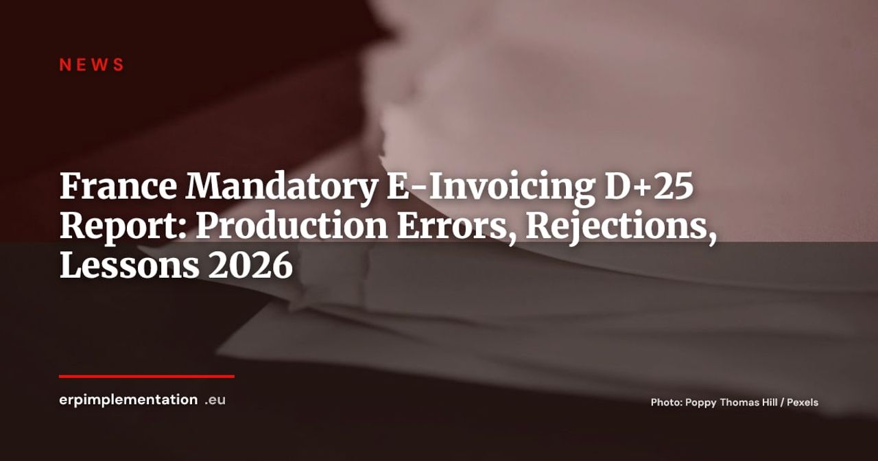 France E-Invoicing at D+25: What Real Production Has Taught CFOs and CIOs