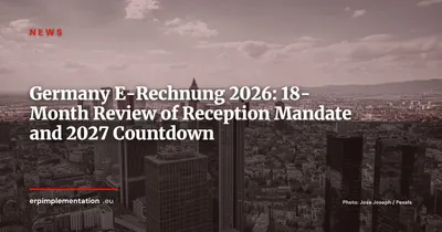 Germany B2B E-Invoicing: 18-Month Review and the 2027 Sending Mandate Countdown