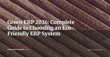 Green ERP: Choosing a Sustainable Management System in 2026 — ERP