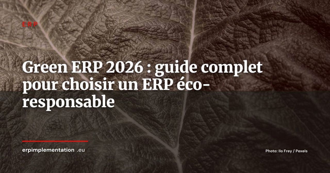 Green ERP : choisir un système de gestion éco-responsable en 2026
