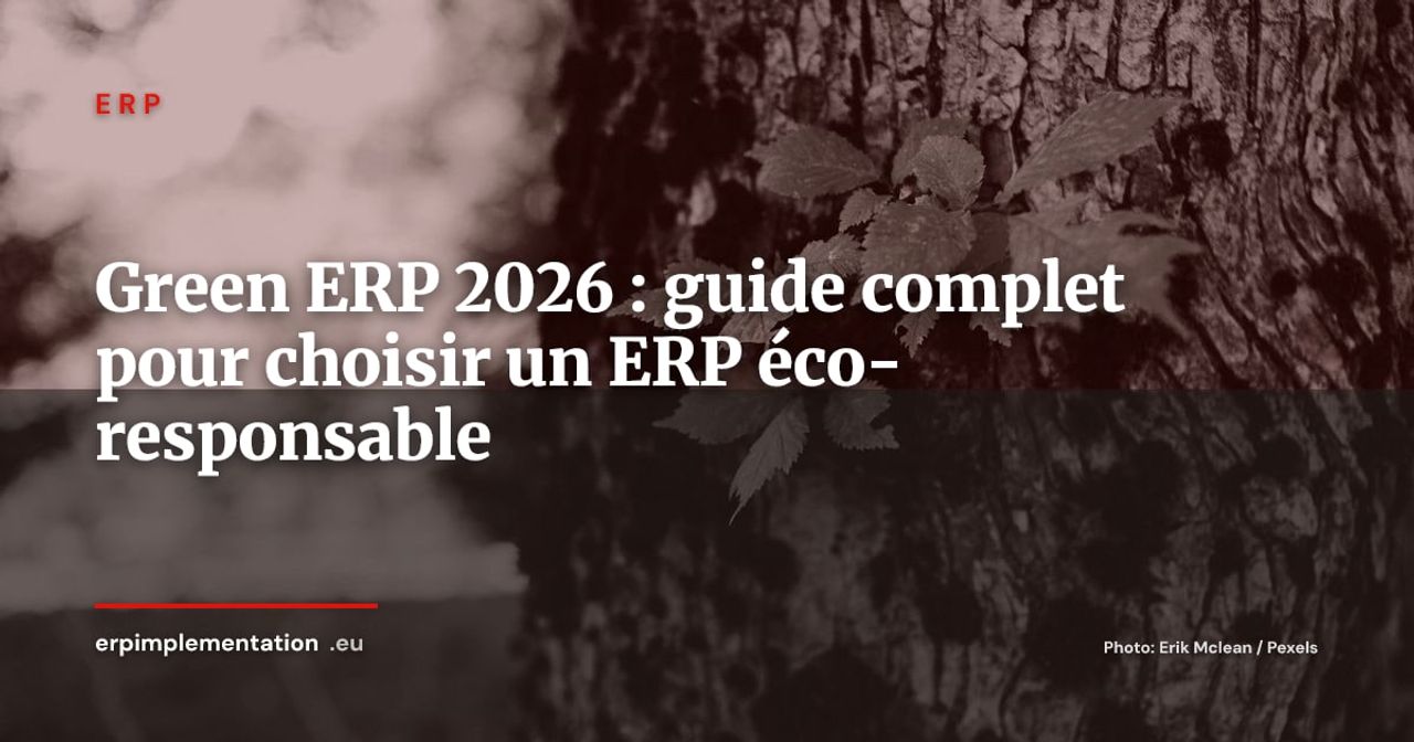 Green ERP : choisir un système de gestion éco-responsable en 2026