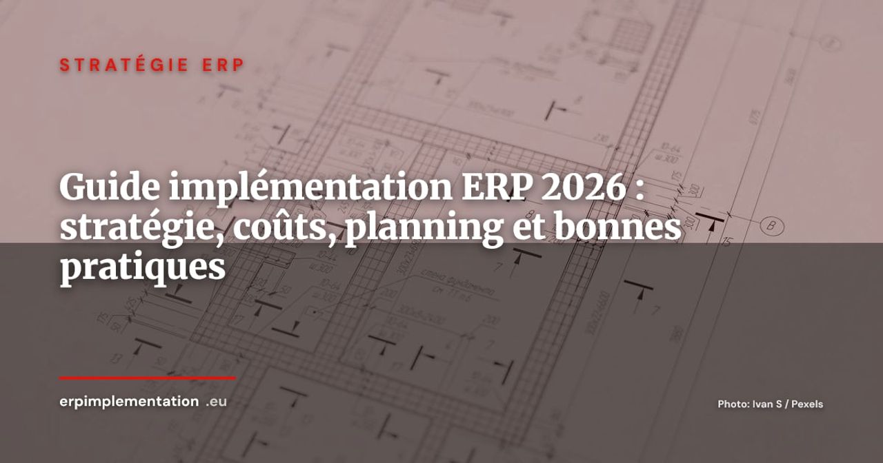 Le guide complet de l'implémentation ERP en 2026