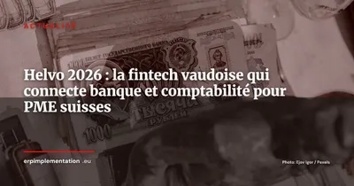 Helvo lance une plateforme banque + compta + facturation pour les PME suisses
