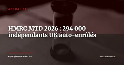 HMRC enrôle d'office 294 000 indépendants et bailleurs UK dans MTD : bilan de conformité après la première échéance