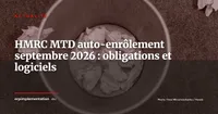 HMRC auto-enrôle les indépendants UK non inscrits à MTD -- ce qui change dès septembre 2026