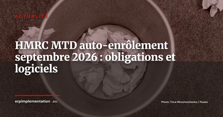 HMRC auto-enrôle les indépendants UK non inscrits à MTD -- ce qui change dès septembre 2026 — Actualité