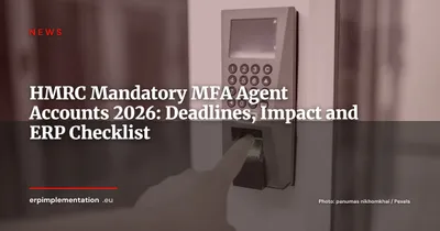 HMRC Mandatory MFA for Agent Accounts: June 30 Opt-In Deadline and What It Means for Your ERP