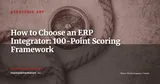 How to Choose an ERP Integrator: A Scoring Framework — Stratégie ERP