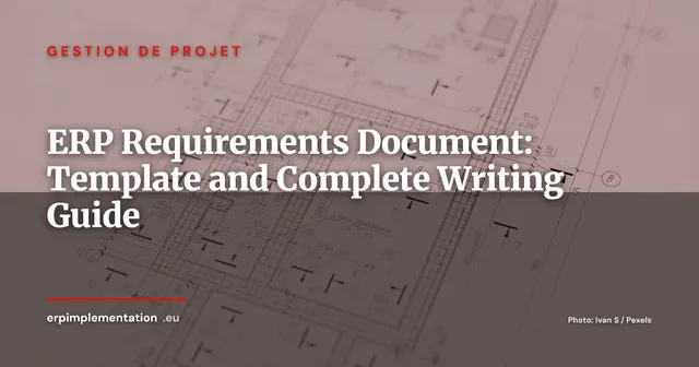 How to Write an ERP Requirements Document
