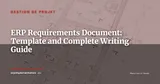 How to Write an ERP Requirements Document — Gestion de projet