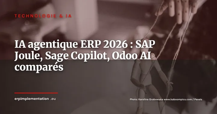 IA agentique ERP en 2026 : SAP Joule vs Sage Copilot vs Odoo AI vs Microsoft Copilot, le comparatif qui tranche — Technologie & IA