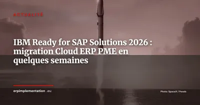 IBM et SAP lancent « IBM Ready for SAP Solutions » : la migration Cloud ERP en quelques semaines, vraiment ?