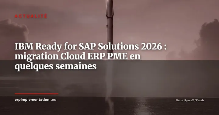 IBM et SAP lancent « IBM Ready for SAP Solutions » : la migration Cloud ERP en quelques semaines, vraiment ? — Actualité