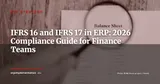 IFRS 16 and IFRS 17 in Your ERP: Adapting Your Accounting to International Standards — ERP Strategy