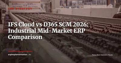 IFS Cloud vs Dynamics 365 Supply Chain Management: Which One for Mid-Market Manufacturers in 2026?