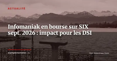 Infomaniak entre en bourse sur SIX le 28 septembre : que change l'IPO pour les DSI ?