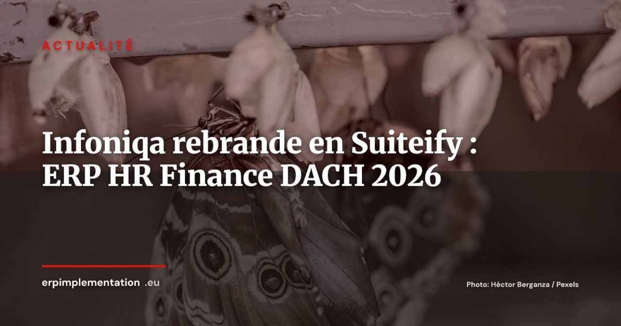 Infoniqa devient Suiteify : une suite ERP/HR/Finance unifiée pour le mid-market DACH